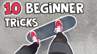 10 Beginner Skateboard Tricks (Easy!)