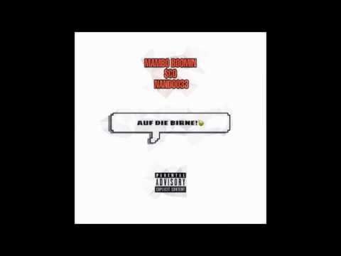 Auf die Birne - Nando033 & $co feat. Mambo Boomin