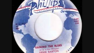 Ernie Barton - Raining The Blues