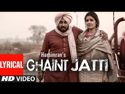 Ghaint Jatti Harsimran Song | Lyrical | HeartBeat | Punjabi Songs