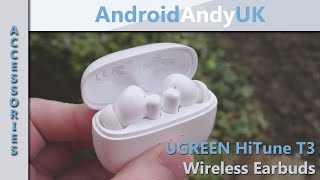 UGREEN HiTune T3 Wireless Earbuds Review