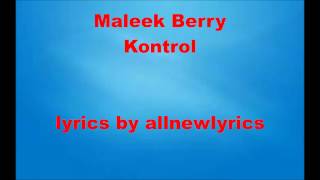 Maleek Berry - Kontrol (Lyrics)