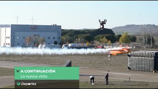 Juan Velarde y Maikel Melero unen vuelo acrobático y FMX