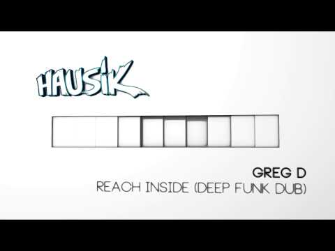 [Hausik 002: Lifted] Greg D - Reach Inside (Deep Funk Dub)