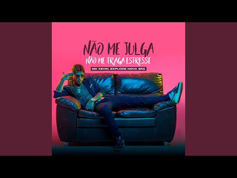 Não me julga, não me traga estresse