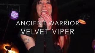 ANCIENT WARRIOR/ VELVET VIPER