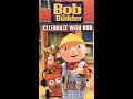 Opening To Bob The Builder Celebrate With Bob 2002 VHS