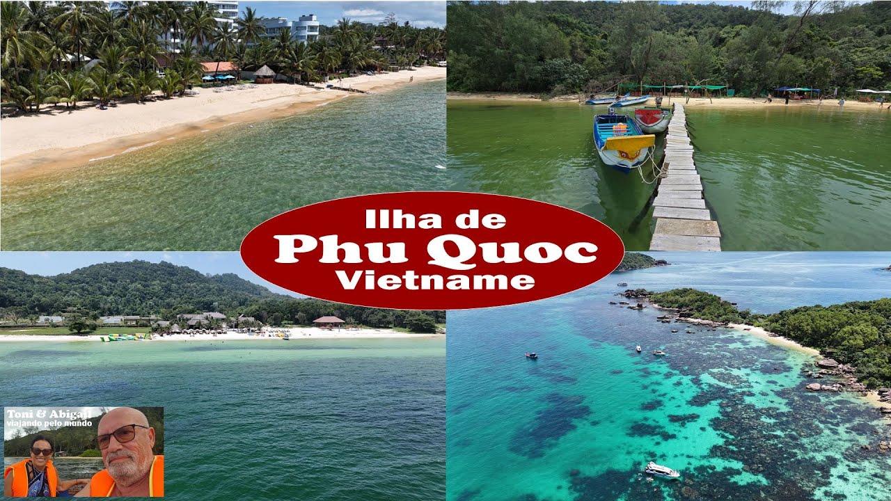 Ilha de PHU QUOC o local mais belo do Vietname