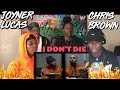 Joyner Lucas & Chris Brown - I Don't Die - REACTION Joyner Lucas & Chris Brown - I Don't Die - REACTION