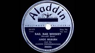 1950-51 Amos Milburn - Bad, Bad Whiskey (#1 R&amp;B hit)