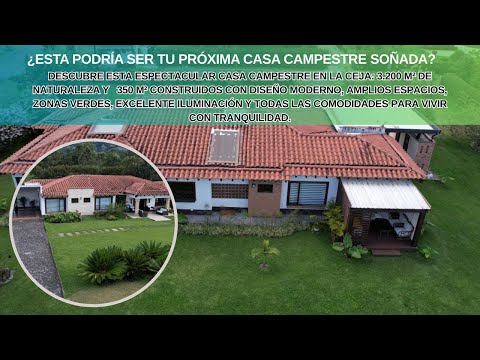 Casa campestre en venta en el municipio de La Ceja. 
