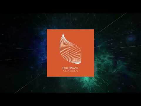 EDU BRAVO - VIDA RUBEN (Extended Mix) [ Easteria ]