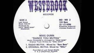 Mike Dunn Dance You Mutha