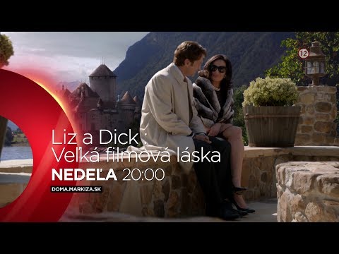 Liz a Dick: Veľká filmová láska - v nedeľu 4. 8. 2019 o 20:00 na Doma
