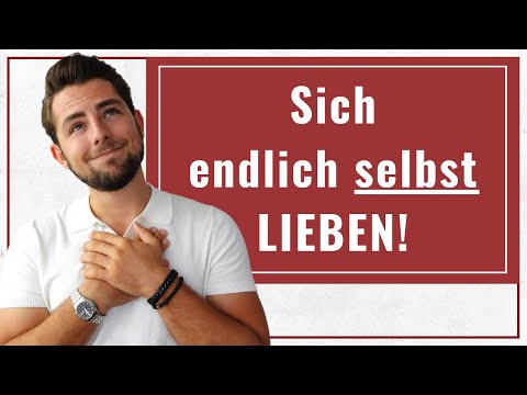Wie kann ich mich selbst endlich wirklich lieben? (Das verrät Dir keiner über Selbstliebe!)