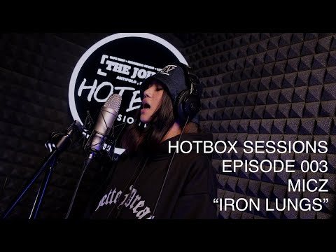 IRON LUNGS BY MICZ [HOTBOX SESSIONS EPISODE 003]