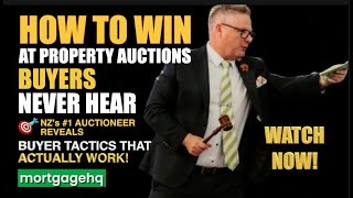 The #1 Auction Trick Buyers Never Hear.  NZ’s #1 Auctioneer Reveals Buyer Tactics That Actually Work