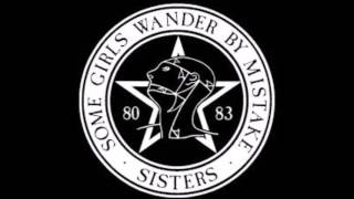 Sisters of Mercy-Some Girls Wander By Mistake