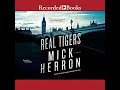 Real Tigers Audiobook by Mick Herron