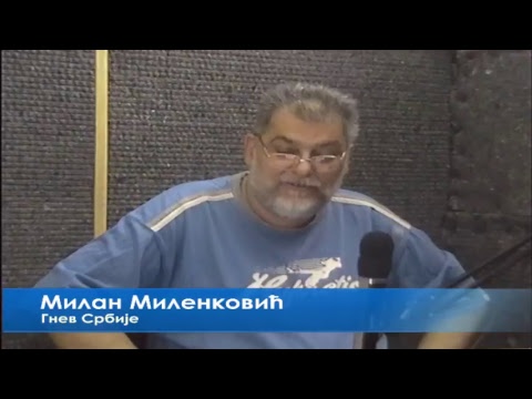 Gnev Srbije 26.05.2017. - MILAN MILENKOVIĆ (uživo) (video)
