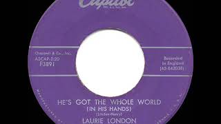 1958 HITS ARCHIVE: He’s Got The Whole World In His Hands - Laurie London (a #1 record)