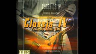 TRACES--THE CLASSICS IV (New Enhanced Version) HD Audio/720P