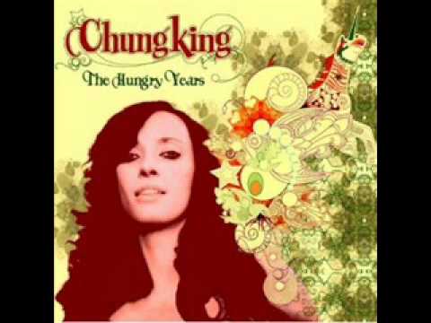 download lagu mp3 mp4 Chungking The Hungry Years, download lagu Chungking The Hungry Years gratis, unduh video klip Chungking The Hungry Years