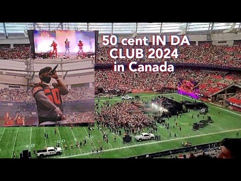 50 Cent - In Da Club at Vancouver Canada 2024