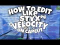 How To Make This INSANE Velocity On Capcut IOS ANDROID FULL TUTORIAL StyxVFX