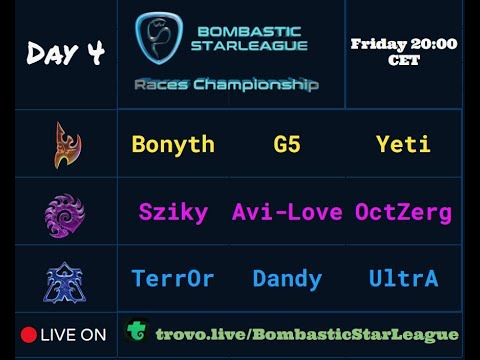 BSL Races Championship - Day 4 - Can Protoss be stopped !? - StarCraft Remastered