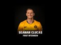 NEW SIGNING | SEANAN CLUCAS | First Interview