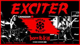 Exciter - Born To Kill