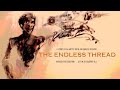 The Endless Thread A Documentary Film Mahesh Pottabathini A Film By Aravind K A
