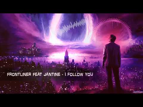 Frontliner feat. Jantine - I Follow You [HQ Preview]