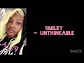 Smiley Unthinkable Lyrics