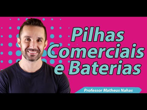 Thumbnail da aula: Pilhas e Baterias: Tipos Comuns e Reações Eletroquímicas