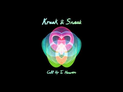 Kraak & Smaak - Call Up To Heaven feat. Lex Empress (Grandmono remix)