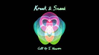 Kraak & Smaak - Call Up To Heaven feat. Lex Empress (Grandmono remix)