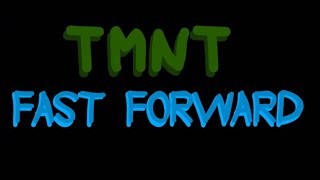 Download lagu TMNT Fast Forward (Animation) mp3