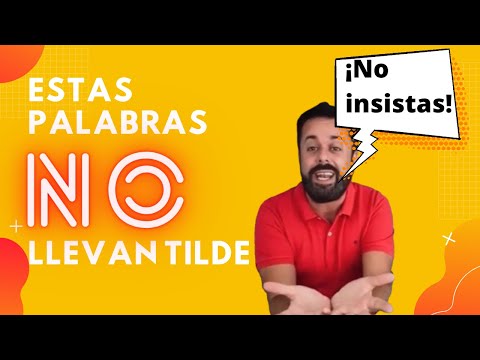 Palabras que NO llevan tilde