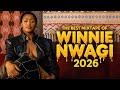 THE BEST OF WINNIE NWAGI NONSTOP MIXTAPE 2026