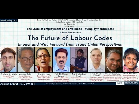 #EmploymentDebate Panel Discussion | The Future of Labour Codes: Trade Union Perspectives Live