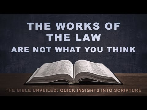 The Works of the Law Are Not What You Think