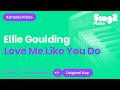 Love Me Like You Do (Piano Karaoke demo) Ellie ...