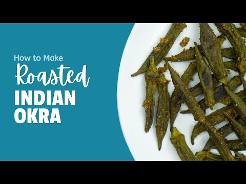 How to Roast Okra | Oven-Roasted Indian Okra Recipe