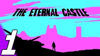 The Eternal Castle [REMASTERED] video thumbnail