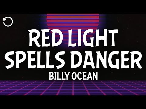 Billy Ocean - Red Light Spells Danger (Lyrics)