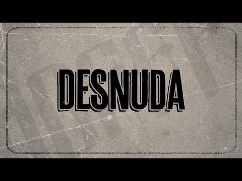 Video thumbnail for Desnuda