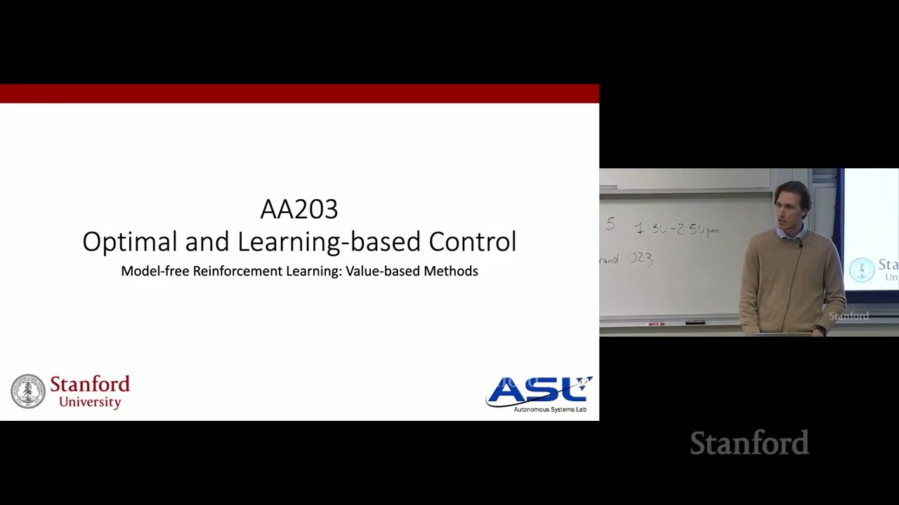 Stanford AA203 Optimal and Learning-Based Control | Spring 2026 | Lecture 17: RL Value-Based Methods
