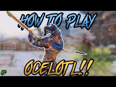 How to Play Ocelotl!! (REP 7) |For Honor: Ocelotl '1v1' Guide, Tips & Tricks